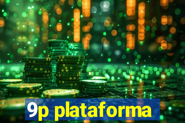 9p plataforma